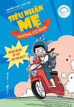 Siêu Nhân Mẹ Không Cô Đơn