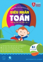 Siêu Nhân Toán – K1 (4 Đến 5 Tuổi)