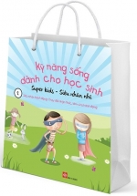 Bộ Túi Kỹ Năng Sống Dành Cho Học Sinh – Super Kids – Siêu Nhân Nhí – Siêu Nhân Hành Động: Thay Đổi Nhận Thức, Làm Chủ Hành Động (8 Cuốn)