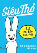 Siêu Thỏ – Lại Bậy Nữa Rồi