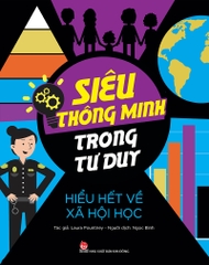 sieu thong minh tu duy xa hoi hoc 52be9ef2039c4dddb53f94b23d7e269e - Tuyển Chọn Sách Hay