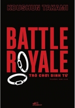 Battle Royale – Trò Chơi Sinh Tử