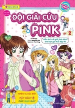 Smart Girls – Đội Giải Cứu Pink – Tập 2