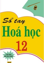 Sổ Tay Hóa Học 12