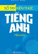 Sổ Tay Kiến Thức Tiếng Anh Tiểu Học