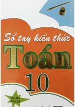 Sổ Tay Kiến Thức Toán Lớp 10