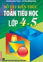 Sổ Tay Kiến Thức Toán Tiểu Học Lớp 4-5