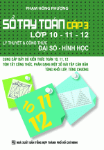 Sổ Tay Toán Cấp 3 Lớp 10-11-12