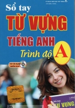 Sổ Tay Từ Vựng Tiếng Anh Trình Độ A