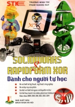 Solidworks & Rapidform Xor Dành Cho Người Tự Học