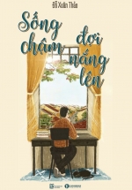 Sống Chậm Đợi Nắng Lên