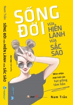 Sống Đời Vừa Hiền Lành Vừa Sắc Sảo