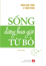 Sống Đừng Bao Giờ Từ Bỏ