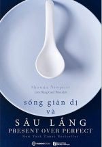Sống Giản Dị Và Sâu Lắng