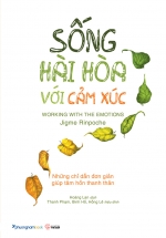 Sống Hài Hòa Với Cảm Xúc