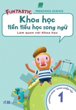 Khoa Học Tiền Tiểu Học Song Ngữ – Sách Luyện Tập 1