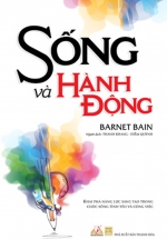 Sống và Hành Động