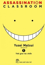 ASSASSINATION CLASSROOM 01 – Thời Gian Tác Chiến