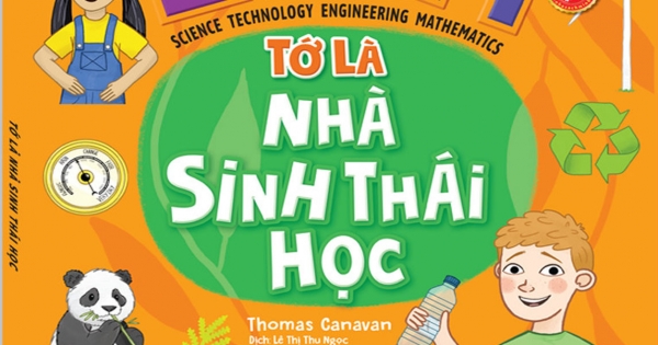 STEM – Tớ Là Nhà Sinh Thái Học