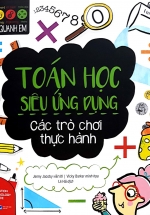 STEM Quanh Em – Toán Học Siêu Ứng Dụng