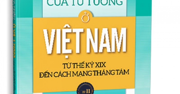 Sự Phát Triển Của Tư Tưởng Ở Việt Nam Từ Thế Kỷ XIX Đến Cách Mạng Tháng Tám – Tập II