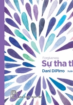 Sự Tha Thứ ( Dani DiPirro )