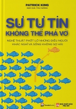 Sự Tự Tin Không Thể Phá Vỡ