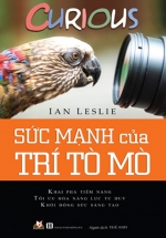 Sức Mạnh Của Trí Tò Mò