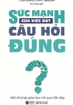 Sức Mạnh Của Việc Đặt Câu Hỏi Đúng
