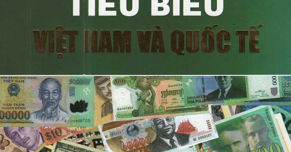 Sưu Tập Tiền Giấy Tiêu Biểu Việt Nam Và Quốc Tế
