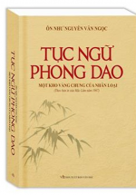 Tục Ngữ Phong Dao – Một Kho Vàng Chung Của Nhân Loại (Bìa Mềm)