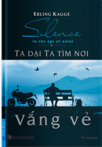 Ta Dại Ta Tìm Nơi Vắng Vẻ