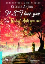 P.S. I Love You – Tái Bút Anh Yêu Em