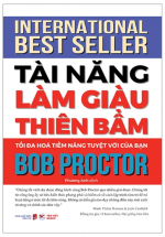 Tài Năng Làm Giàu Thiên Bẩm – Tối Đa Hóa Tiềm Năng Tuyệt Vời Của Bạn