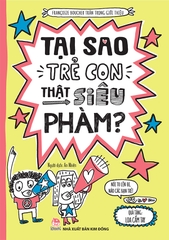 tai sao tre con that sieu pham bia final 1 558071439f0d419eaba7b89091f1b92f - Tuyển Chọn Sách Hay