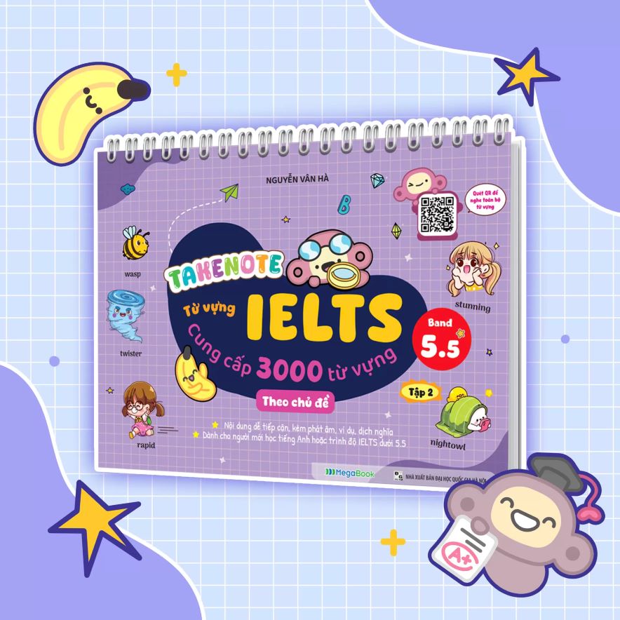 Takenote IELTS 3000 Từ Vựng Theo Chủ Đề – Tập 2 (Band 5.5)