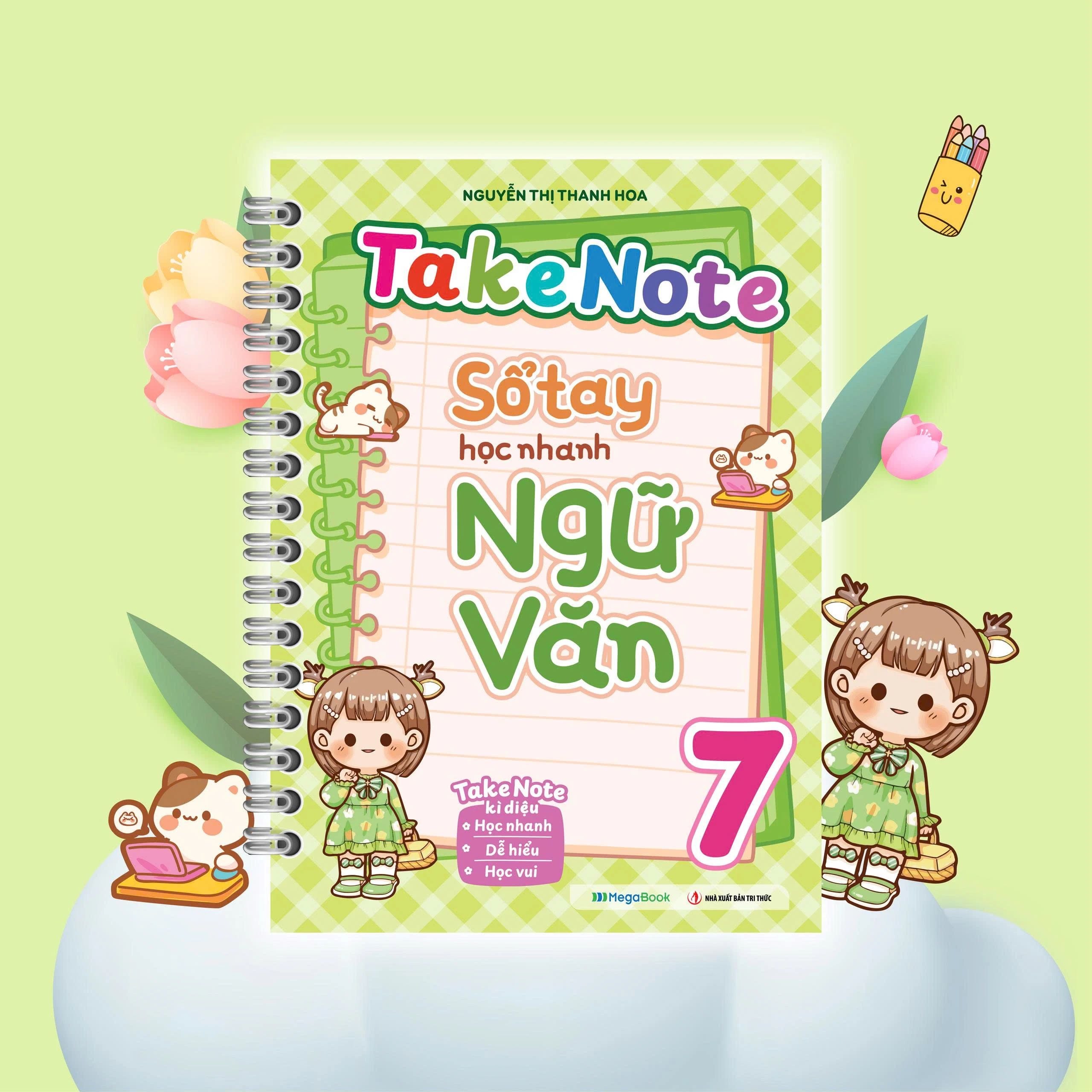 Takenote – Sổ Tay Học Nhanh Ngữ Văn Lớp 7