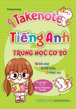 Take Note – Sổ Tay Tiếng Anh Trung Học Cơ Sở (MEGA)