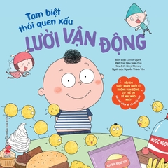 tam biet thoi quen xau luoi van dong 2c39f00b71ef4d95872e9ba81e78476f - Tuyển Chọn Sách Hay