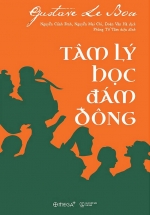 Tâm Lý Học Đám Đông (Tái Bản 2018)