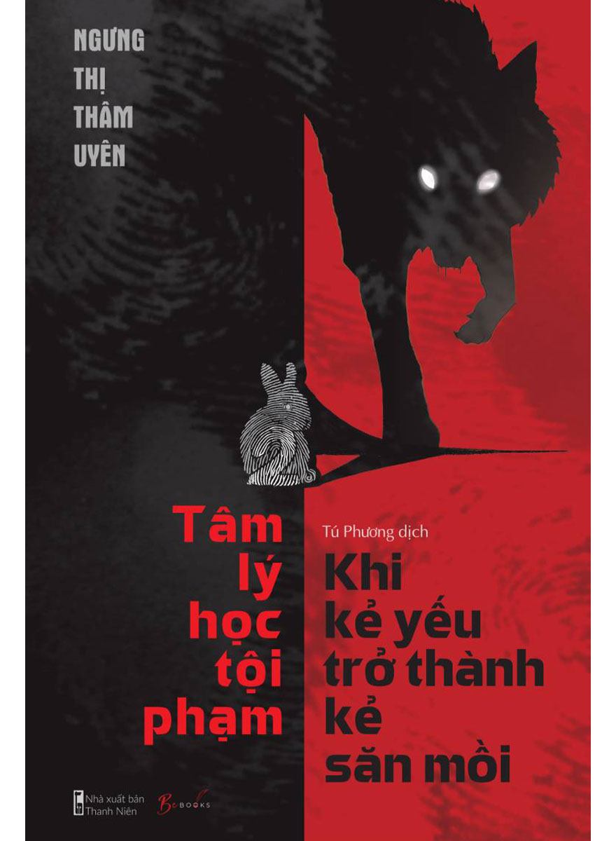 Tâm Lý Học Tội Phạm – Khi Kẻ Yếu Trở Thành Kẻ Săn Mồi