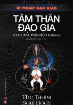 Bí Thuật Đạo Giáo – Tâm Thân Đạo Gia