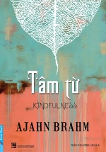 Tâm Từ – Kindfulness
