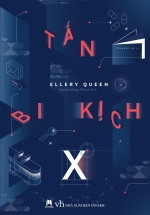 Tấn Bi Kịch – X
