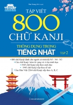 Tập Viết 800 Chữ KANJI Thông Dụng Trong Tiếng Nhật – Tập 2