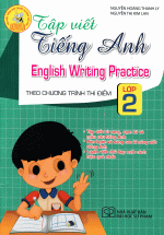 Tập Viết Tiếng Anh Lớp 2 (Theo Chương Trình Thí Điểm)