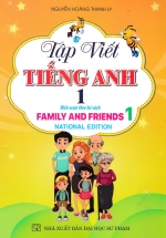 PLS – Tập Viết Tiếng Anh 1 – National Edition (Biên Sọan Theo Bộ Sách Family And Friends)