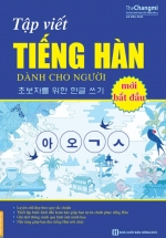 Changmi – Tập Viết Tiếng Hàn Dành Cho Người Mới Bắt Đầu