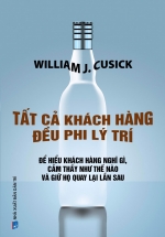 Tất Cả Khách Hàng Đều Phi Lý Trí
