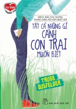 Tư Vấn Trúng Tim – Tất Cả Những Gì Cánh Con Trai Muốn Biết